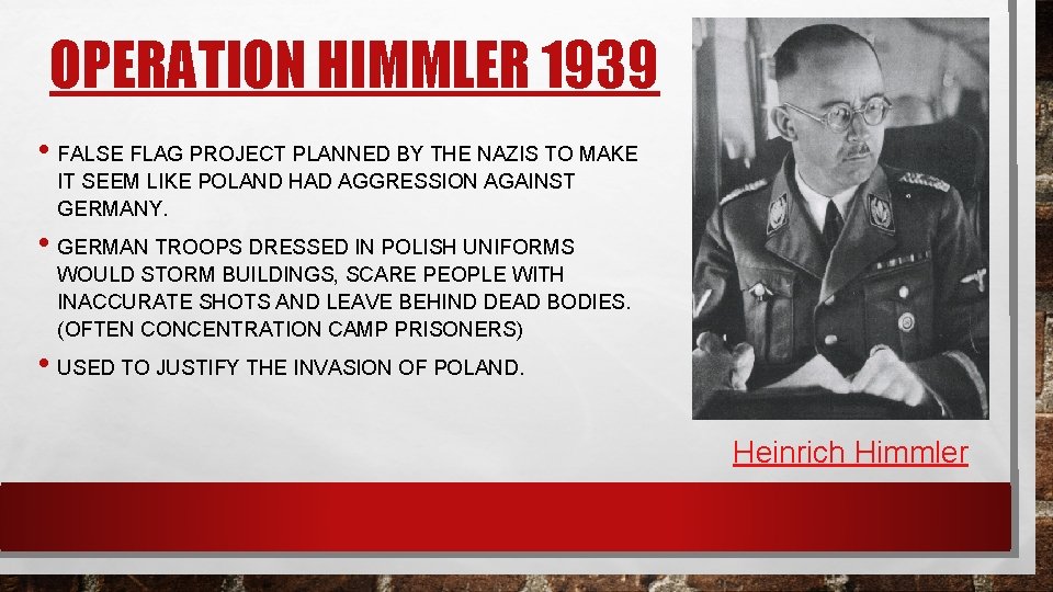 OPERATION HIMMLER 1939 • FALSE FLAG PROJECT PLANNED BY THE NAZIS TO MAKE IT