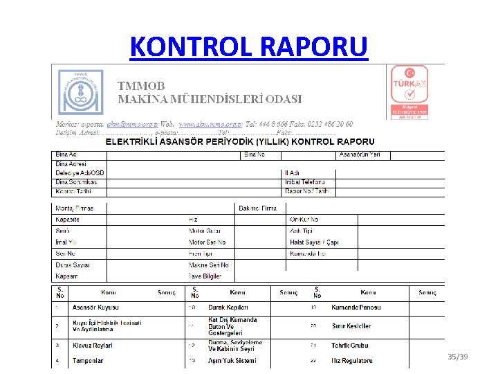 KONTROL RAPORU 35/39 