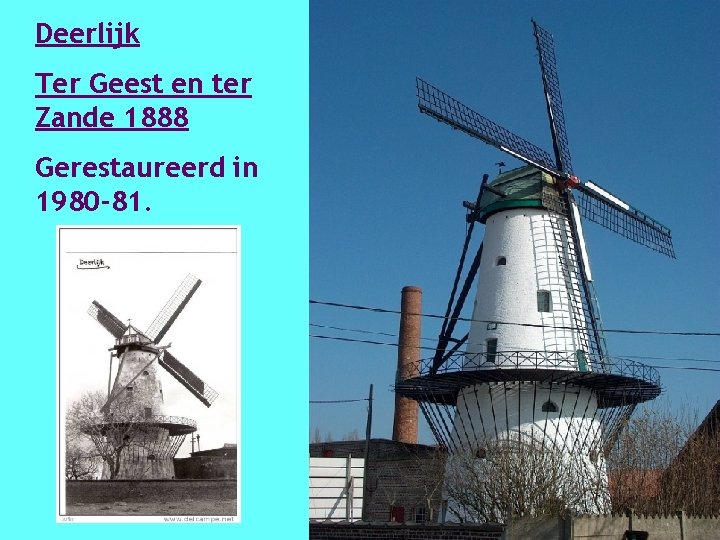 Deerlijk Ter Geest en ter Zande 1888 Gerestaureerd in 1980 -81. 