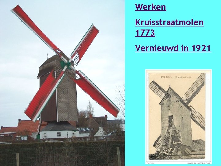 Werken Kruisstraatmolen 1773 Vernieuwd in 1921 