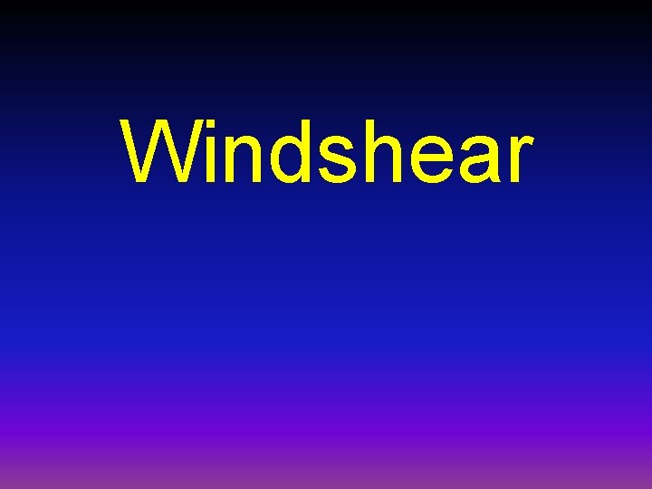 Windshear 