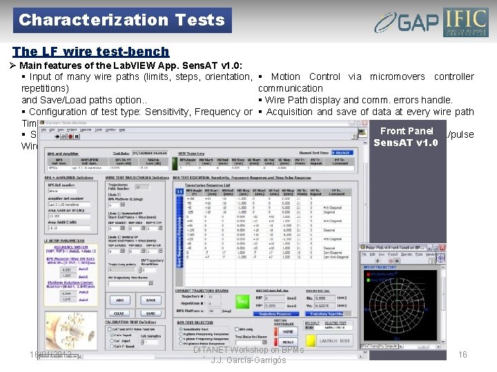 Characterization Tests The LF wire test-bench Ø Main features of the Lab. VIEW App.