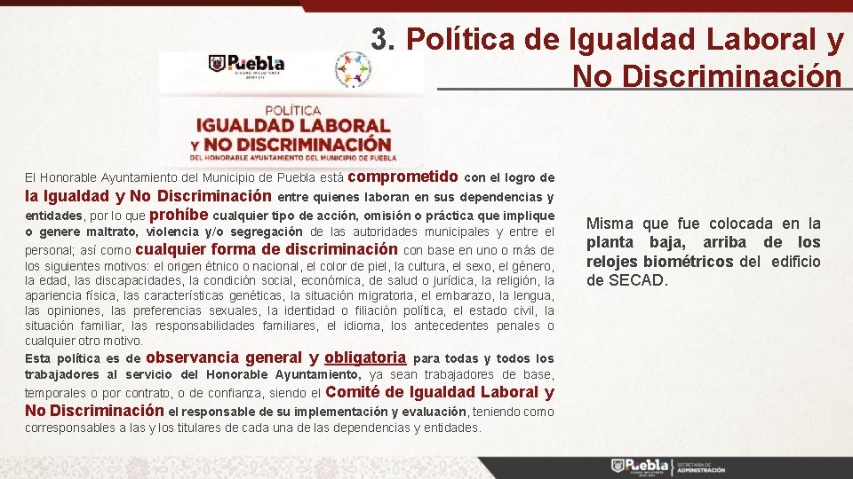 3. Política de Igualdad Laboral y No Discriminación El Honorable Ayuntamiento del Municipio de