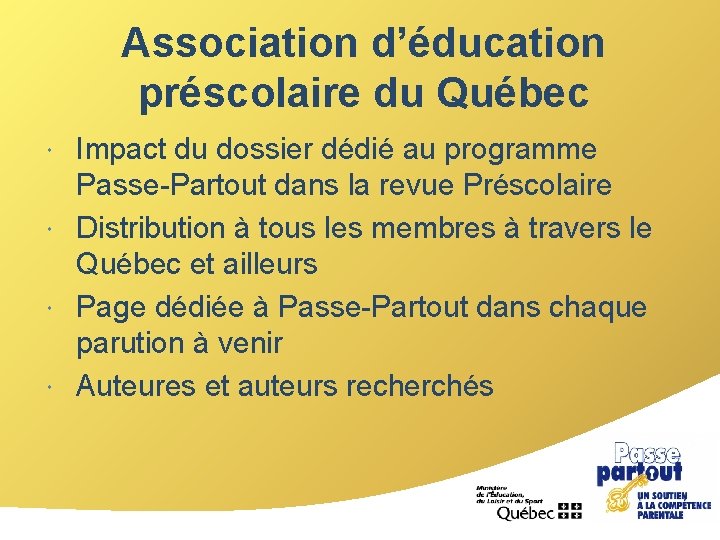 Association d’éducation préscolaire du Québec Impact du dossier dédié au programme Passe-Partout dans la