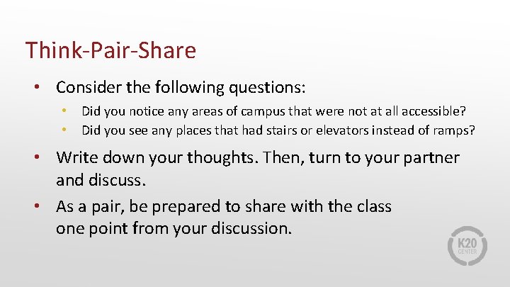 Think-Pair-Share • Consider the following questions: • • Did you notice any areas of Think-Pair-Share • Consider the following questions: • • Did you notice any areas of