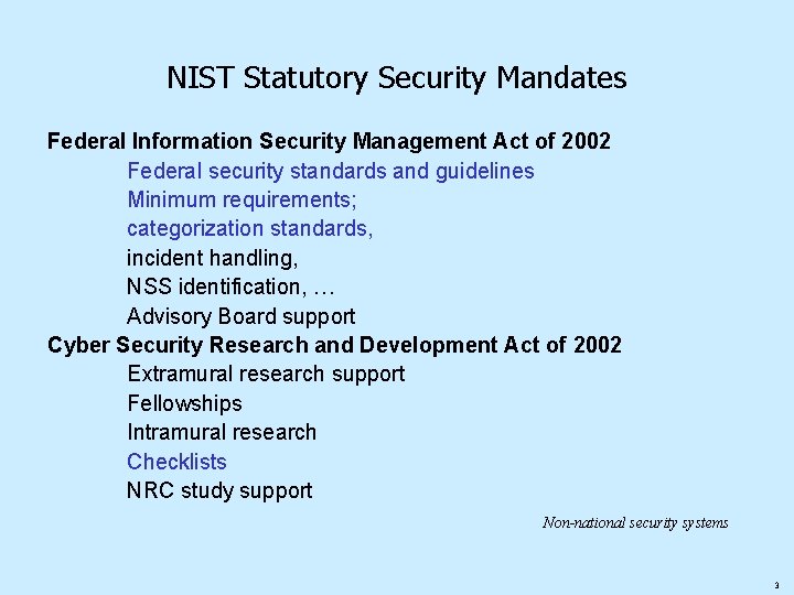 NIST Statutory Security Mandates Federal Information Security Management Act of 2002 Federal security standards