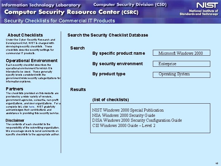 Security Checklists for Commercial IT Products About Checklists Under the Cyber Security Research and