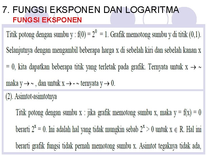 7. FUNGSI EKSPONEN DAN LOGARITMA FUNGSI EKSPONEN 