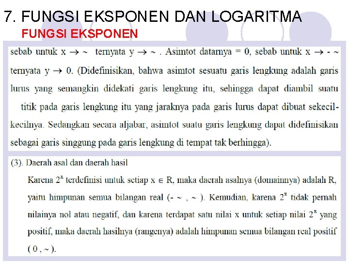 7. FUNGSI EKSPONEN DAN LOGARITMA FUNGSI EKSPONEN 