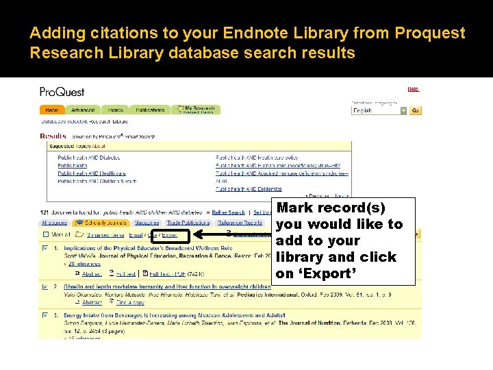 Adding citations to your Endnote Library from Proquest Research Library database search results Mark