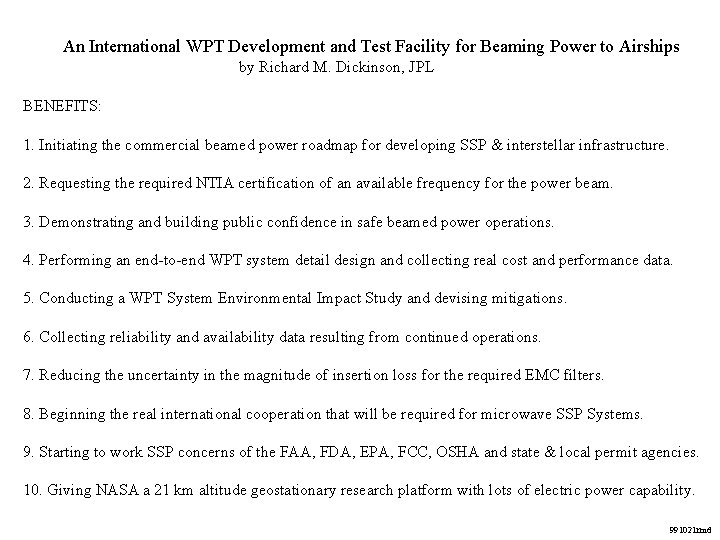 An International WPT Development and Test Facility for Beaming Power to Airships by Richard