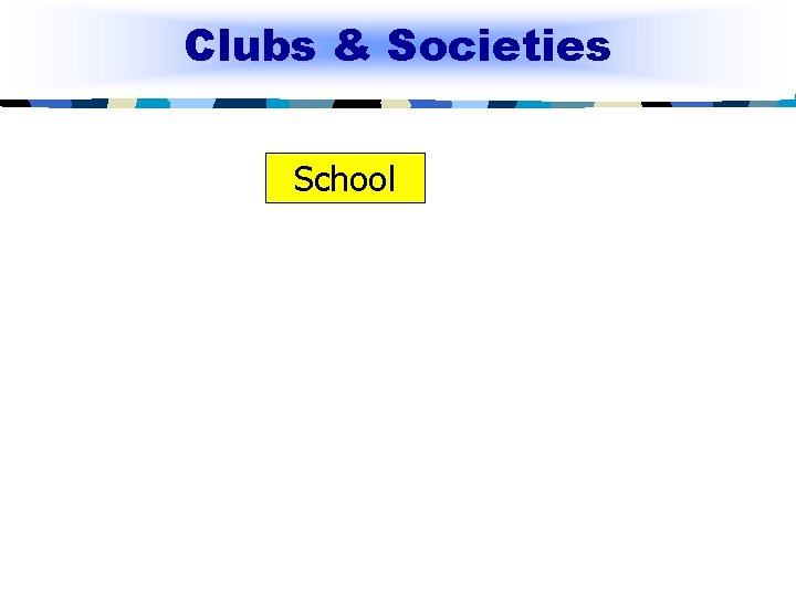 Clubs & Societies School 