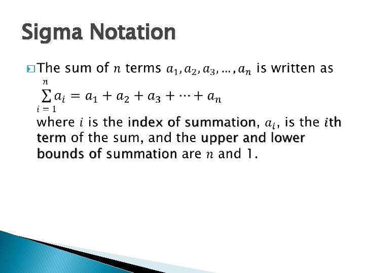 Sigma Notation � 