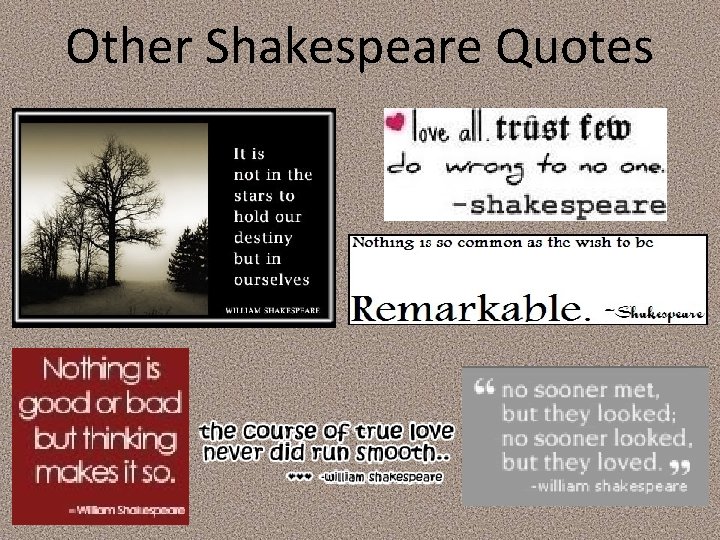 Other Shakespeare Quotes 