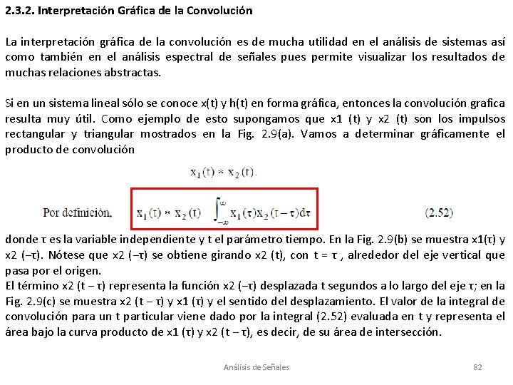 2. 3. 2. Interpretación Gráfica de la Convolución La interpretación gráfica de la convolución