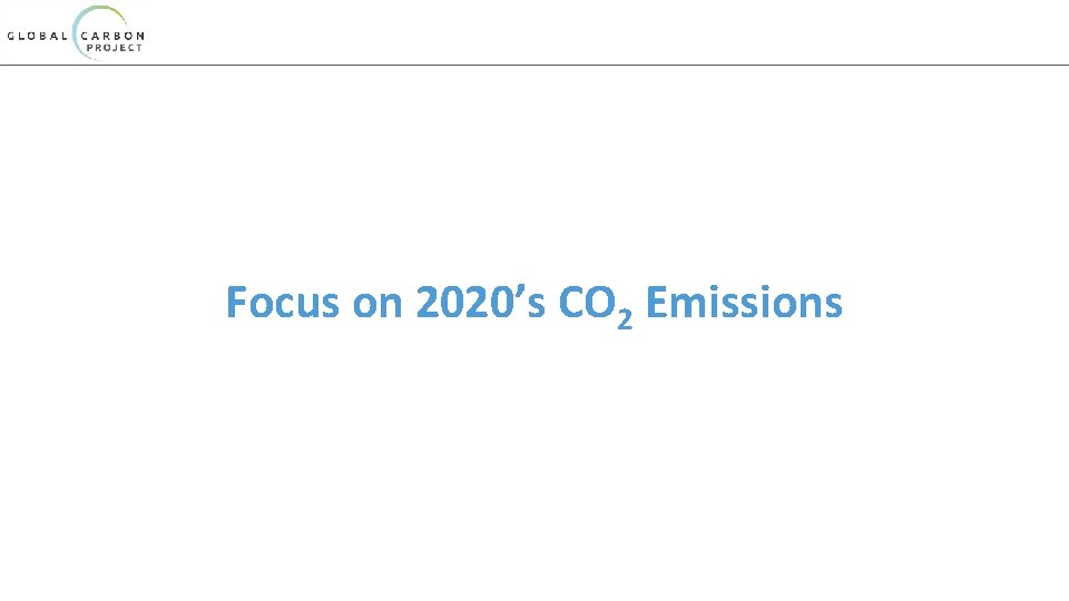 Focus on 2020’s CO 2 Emissions 