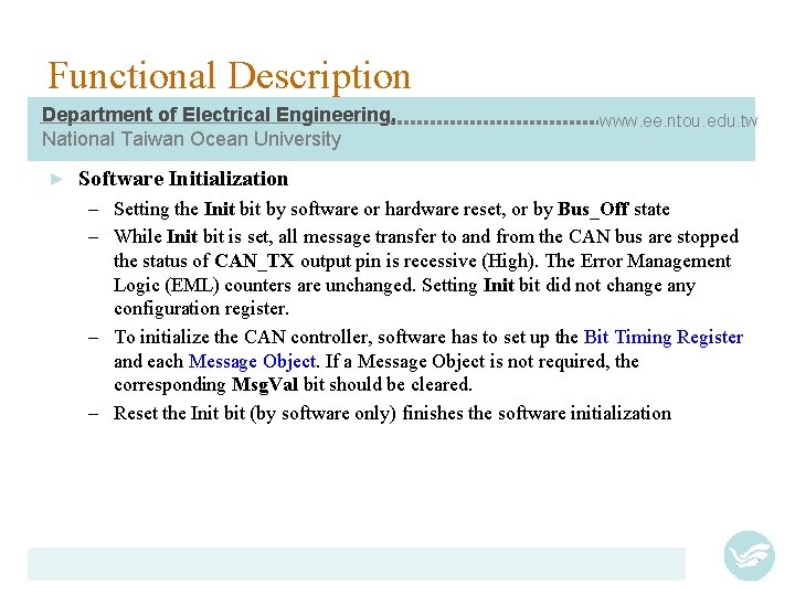Functional Description Department of Electrical Engineering, National Taiwan Ocean University ► www. ee. ntou.