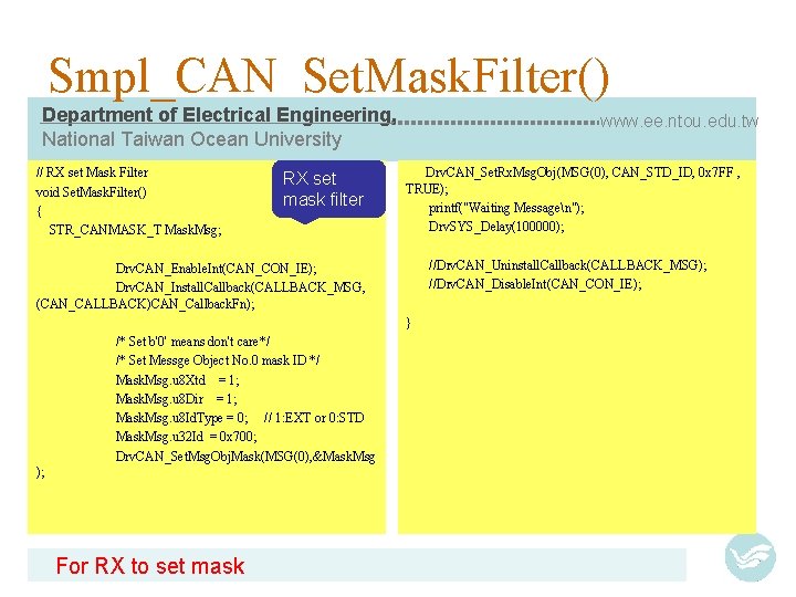 Smpl_CAN Set. Mask. Filter() Department of Electrical Engineering, National Taiwan Ocean University // RX