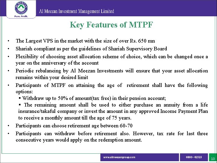 Key Features of MTPF • • The Largest VPS in the market with the