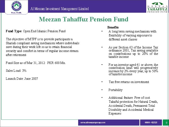 Meezan Tahaffuz Pension Fund Benefits A long term saving mechanism with flexibility of varying