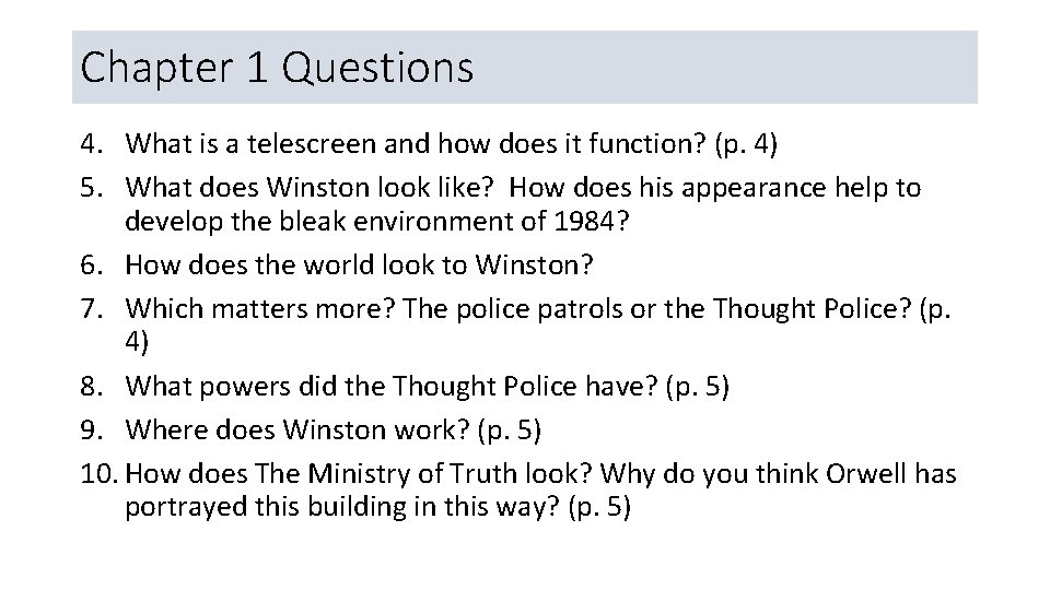 Chapter 1 Questions 4. What is a telescreen and how does it function? (p.