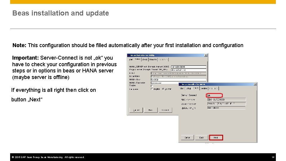 Beas installation and update Note: This configuration should be filled automatically after your first