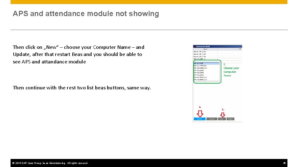 APS and attendance module not showing Then click on „New“ – choose your Computer