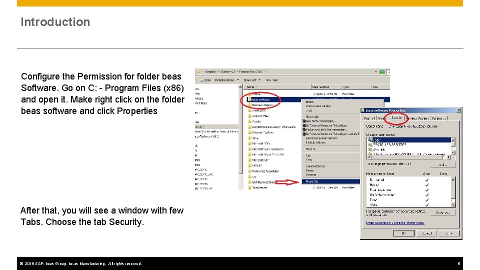 Introduction Configure the Permission for folder beas Software. Go on C: - Program Files