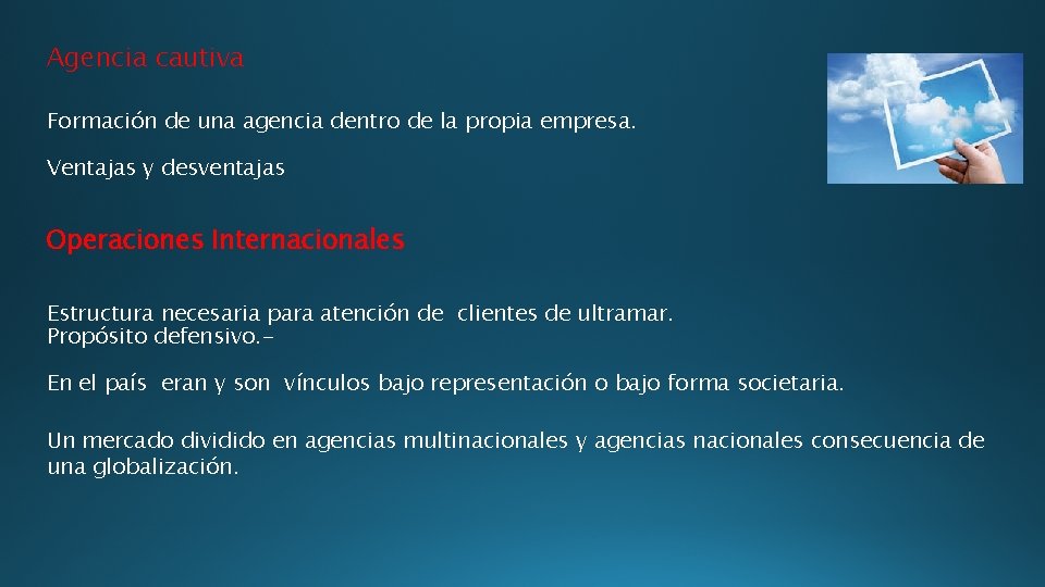 Agencia cautiva Formación de una agencia dentro de la propia empresa. Ventajas y desventajas