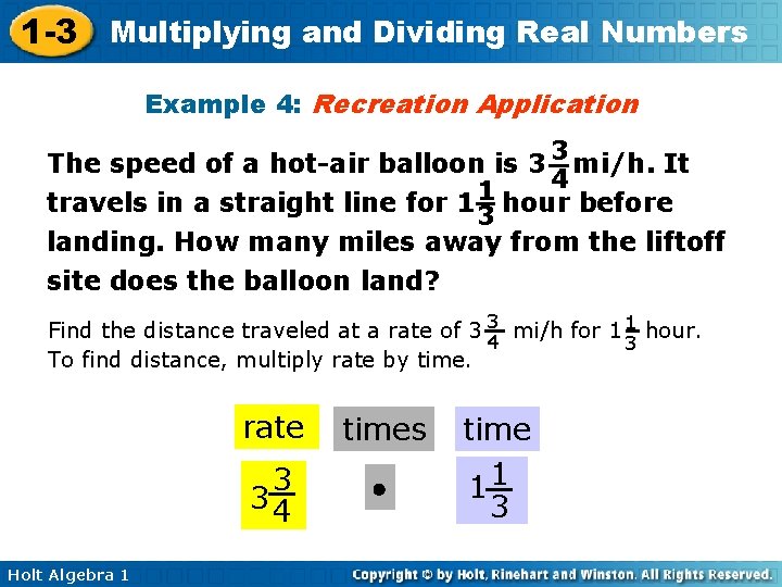 1 -3 Multiplying and Dividing Real Numbers Example 4: Recreation Application The speed of