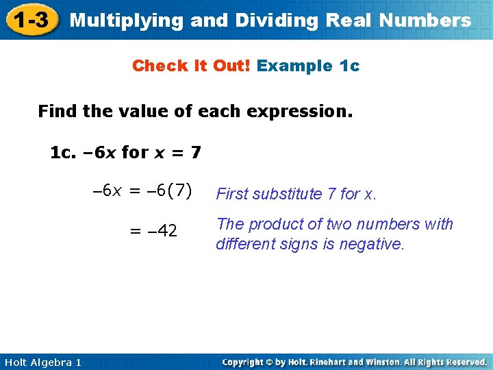 1 -3 Multiplying and Dividing Real Numbers Check It Out! Example 1 c Find