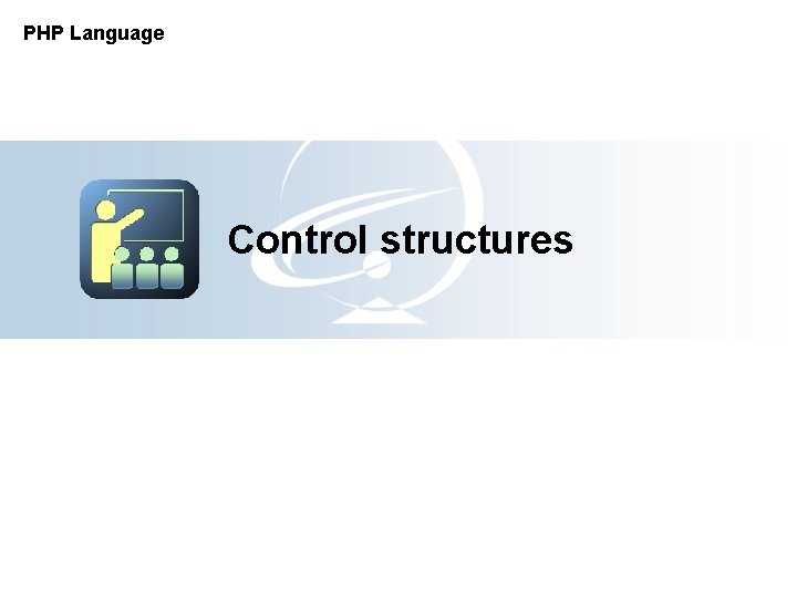PHP Language Control structures 