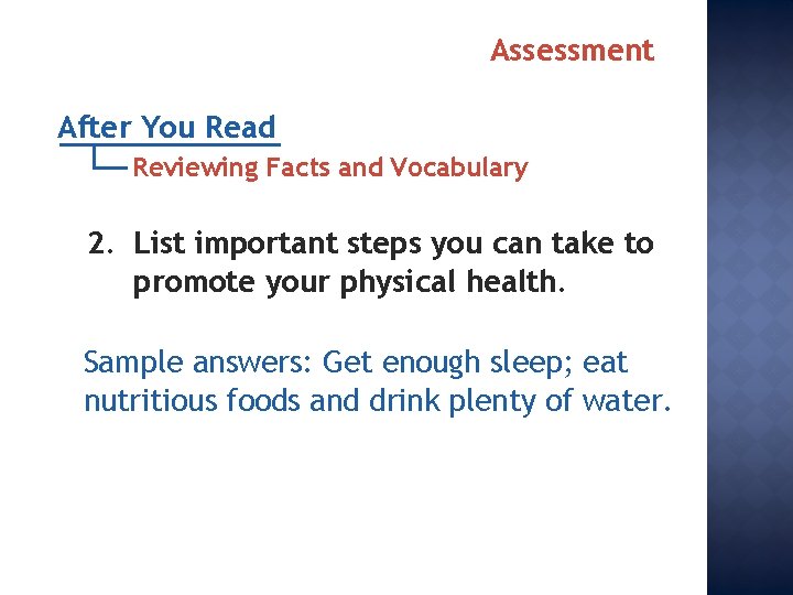 Assessment After You Read Reviewing Facts and Vocabulary 2. List important steps you can