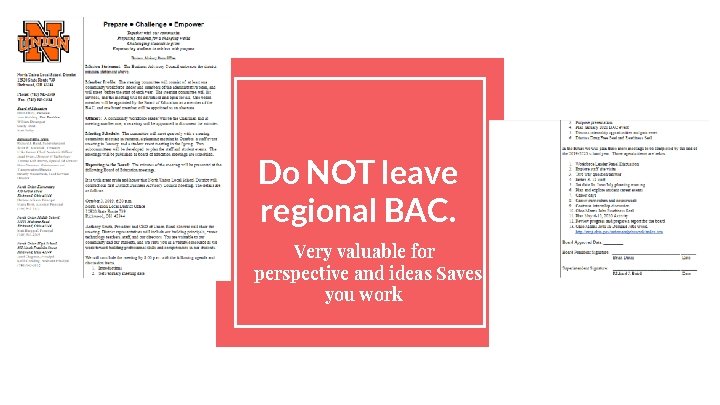 Do NOT leave regional BAC. Very valuable for perspective and ideas Saves you work