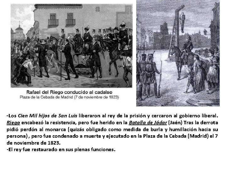 -Los Cien Mil hijos de San Luis liberaron al rey de la prisión y