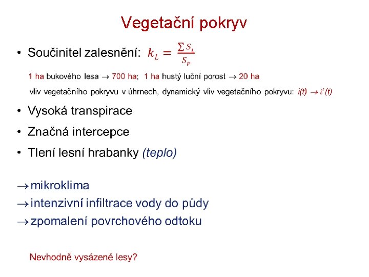 Vegetační pokryv Vegetační pokryv
