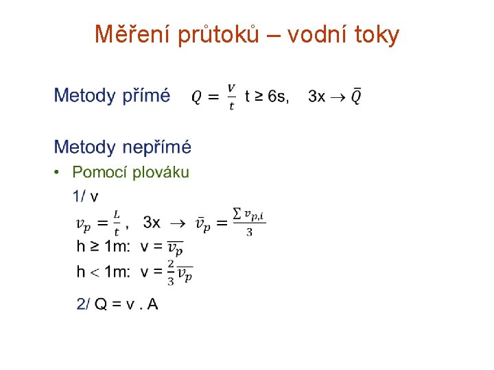 Měření průtoků – vodní toky 