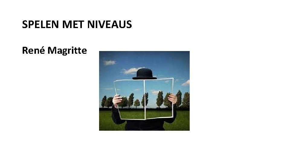 SPELEN MET NIVEAUS René Magritte 