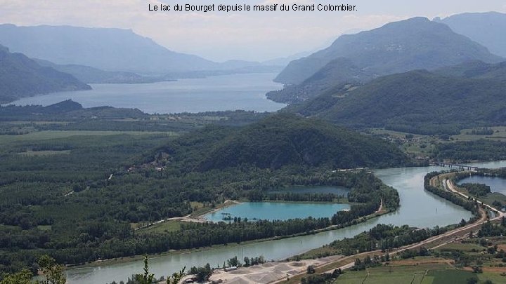 Le lac du Bourget depuis le massif du Grand Colombier. 