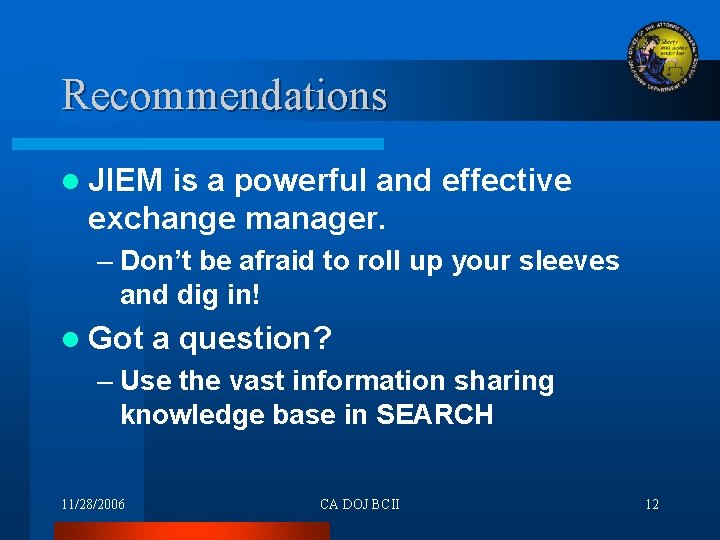 Managing Information Exchange Modeling and Business Process Mapping