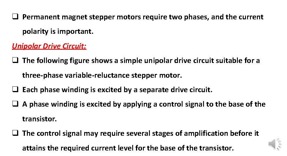 q Permanent magnet stepper motors require two phases, and the current polarity is important.