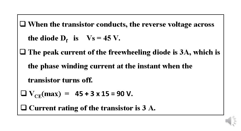 q When the transistor conducts, the reverse voltage across the diode Df is Vs