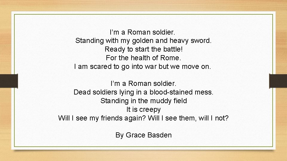 I’m a Roman soldier. Standing with my golden and heavy sword. Ready to start