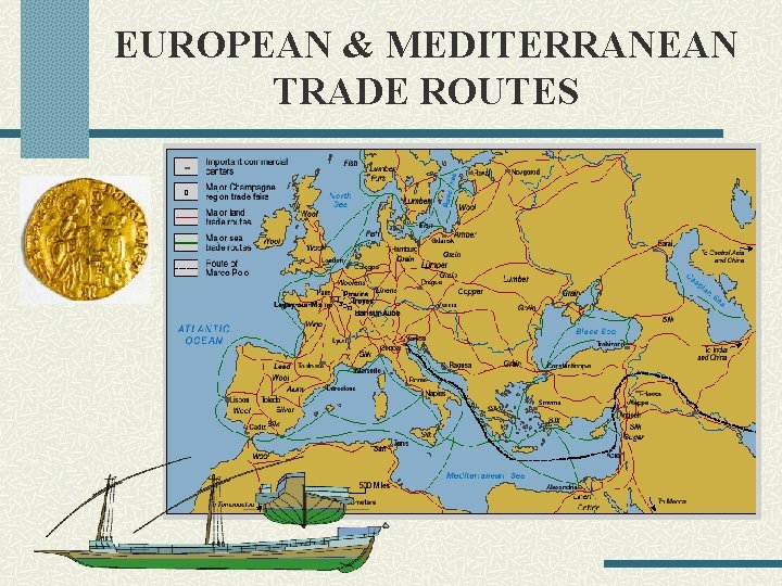 EUROPEAN & MEDITERRANEAN TRADE ROUTES 