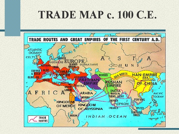 TRADE MAP c. 100 C. E. 