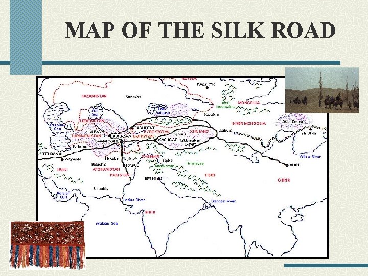 MAP OF THE SILK ROAD 