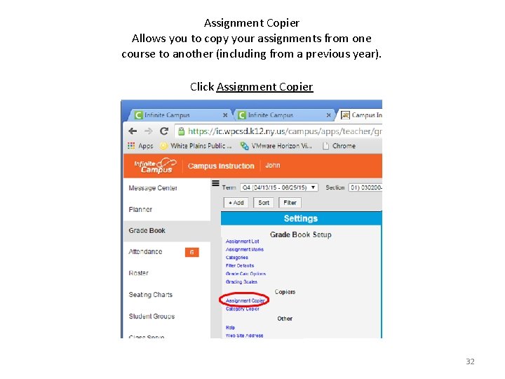Assignment Copier Allows you to copy your assignments from one course to another (including