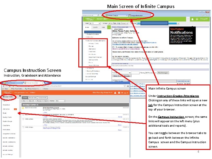 Main Screen of Infinite Campus Instruction Screen Instruction, Gradebook and Attendance Main Infinite Campus