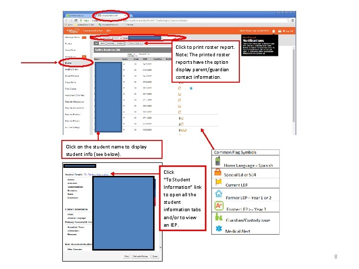 Click to print roster report. Note: The printed roster reports have the option display