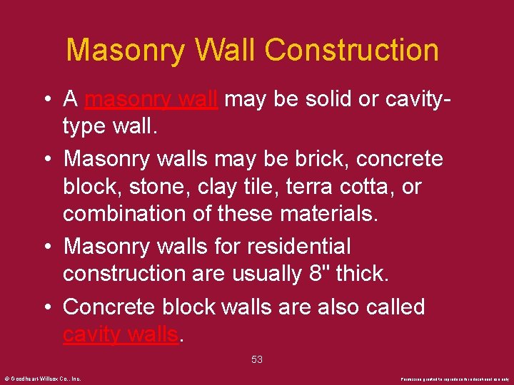 Masonry Wall Construction • A masonry wall may be solid or cavitytype wall. •